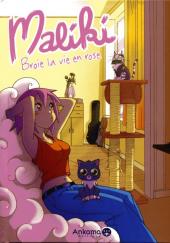 Maliki T1: Broie la vie en rose Maliki T1: Broie la vie en rose