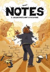Notes T5 : Quelques minutes avant la fin du monde Notes T5 : Quelques minutes avant la fin du monde