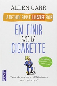 La méthode simple illustrée pour en finir avec la cigarette