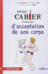 Petit cahier d'exercices d'acceptation de son corps