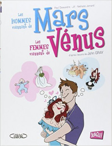 Les hommes viennent de Mars les femmes viennent de Vénus, Tome 1