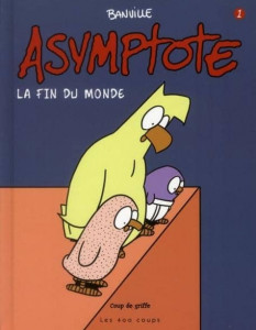 Asymptote T1. La Fin du monde