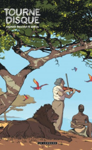 Trilogie africaine Tome 2 Tourne-disque