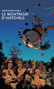 Trilogie africaine Tome 1 Le montreur d'histoires