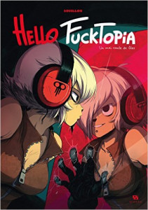 Hello Fucktopia Hello Fucktopia